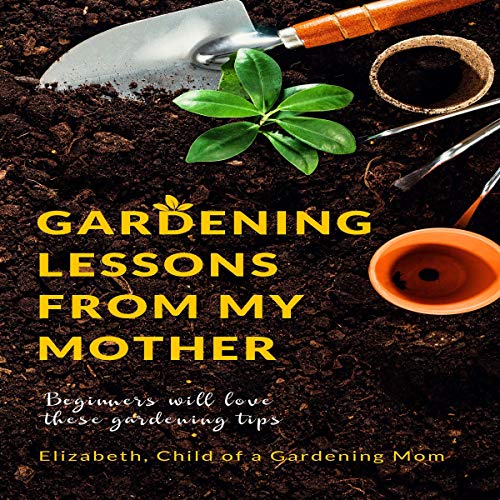 Gardening-Lessons-from-My-Mother