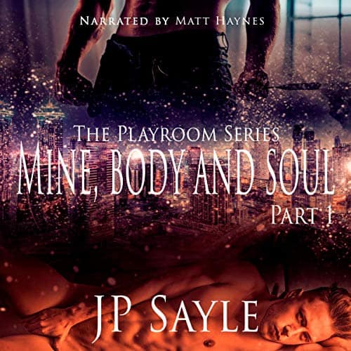 Mine-Body-and-Soul-The-Playroom-Series