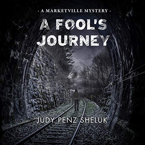 A-Fools-Journey-A-Marketville-Mystery