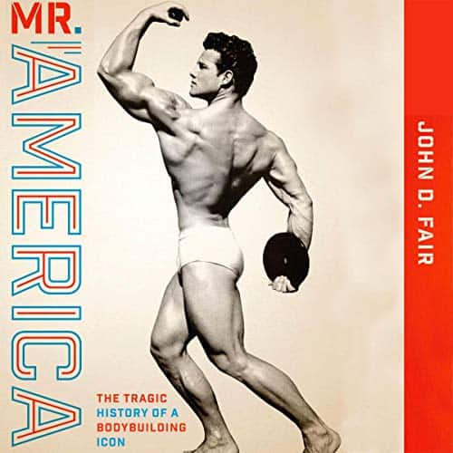 Mr-America-The-Tragic-History-of-a-Bodybuilding-Icon