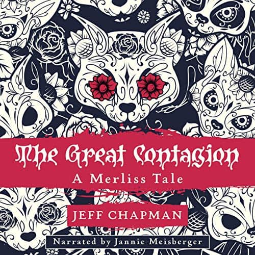 The-Great-Contagion-A-Merliss-Tale