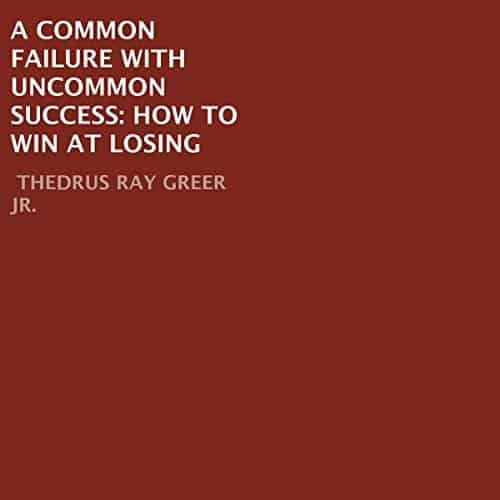 A-Common-Failure-with-Uncommon-Success