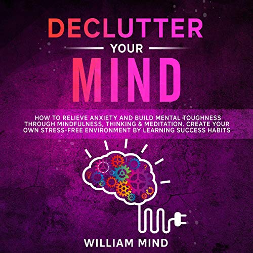 Declutter-Your-Mind-How-to-Relieve-Anxiety