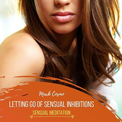 Letting-Go-of-Sensual-Inhibitions