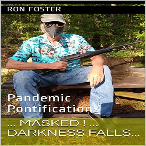 Masked-Darkness-Falls-Pandemic-Pontifications