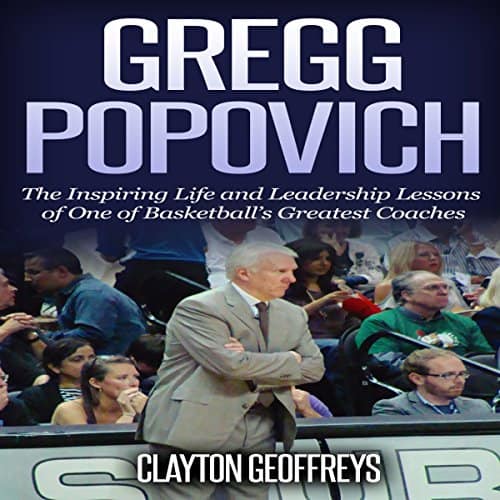 Gregg-Popovich-The-Inspiring-Life-and-Leadership
