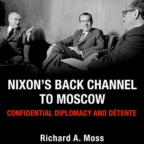 Nixons-Back-Channel-to-Moscow