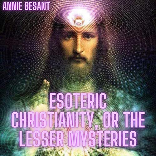 Esoteric-Christianity-or-the-Lesser-Mysteries