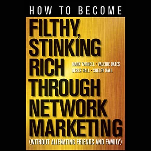 How-to-Become-Filthy-Stinking-Rich-Through-Network-Marketing