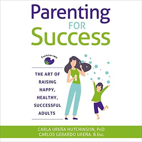 Parenting-for-Success-The-Art-of-Raising-Happy-Healthy-Successful-Adults