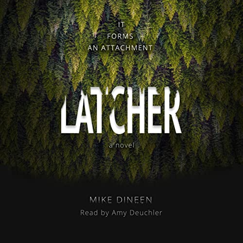 Latcher-A-Novel