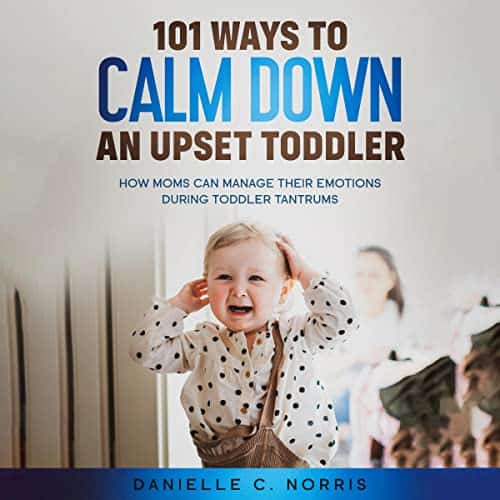 101-Ways-to-Calm-Down-an-Upset-Toddler