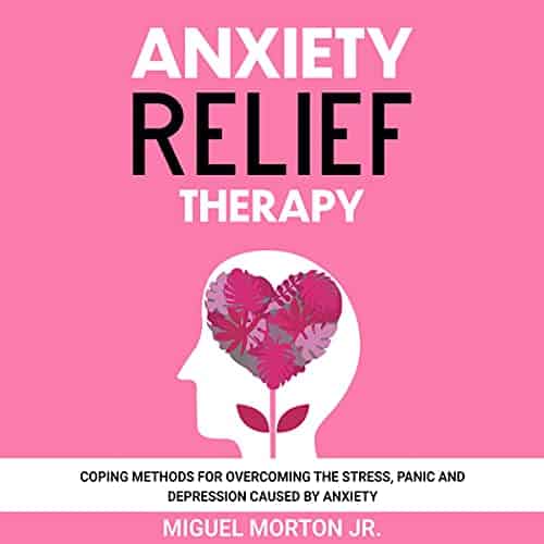 Anxiety-Relief-Therapy-Coping-Methods-for-Overcoming-the-Stress