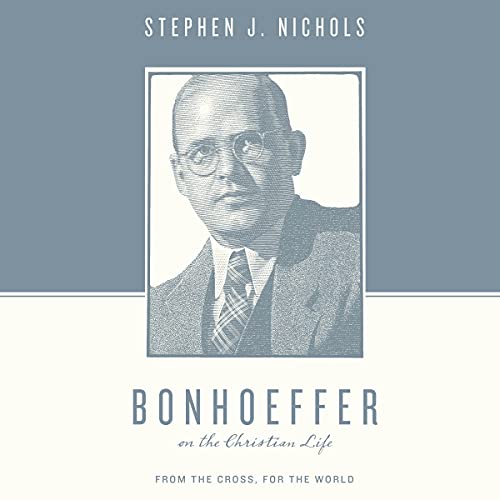 Bonhoeffer-on-the-Christian-Life