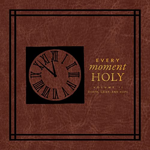 Every-Moment-Holy-II