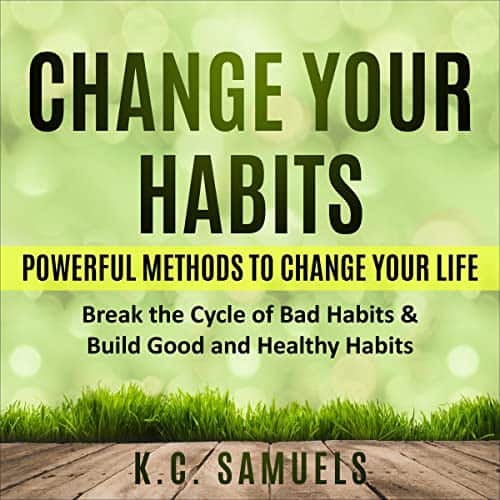 Change-Your-Habits-Powerful-Methods