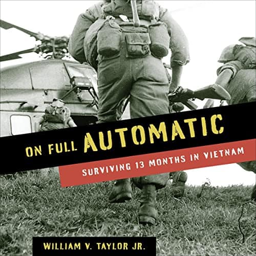 On-Full-Automatic-Surviving-13-Months-in-Vietnam