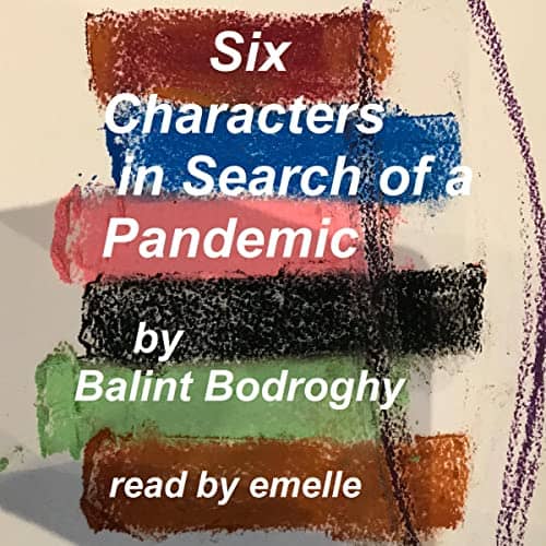 Six-Actors-in-Search-of-a-Pandemic