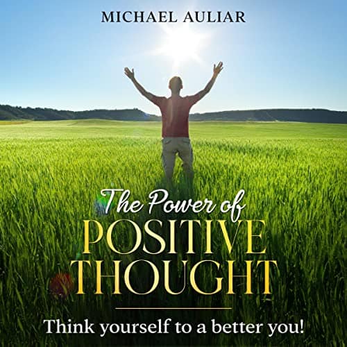 The-Power-of-Positive-Thought-How-to-Think-Yourself