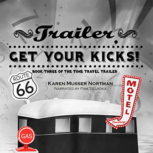 Trailer-Get-Your-Kicks-The-Time-Travel-Trailer-Book-3