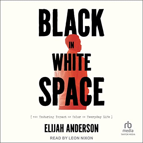 Black-in-White-Space-The-Enduring-Impact-of-Color-in-Everyday-Life