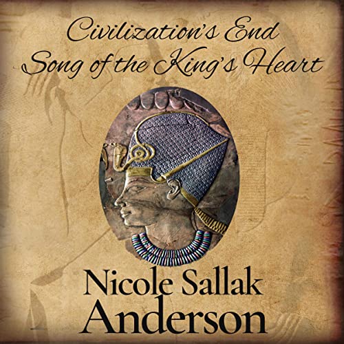 Civilizations-End-Song-of-the-Kings-Heart-Book-3