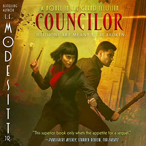 Councilor-A-Novel-in-the-Grand-Illusion-The-Grand-Illusion-Book-2