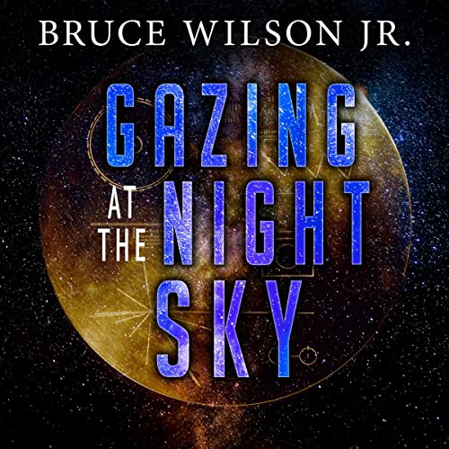 Gazing-at-the-Night-Sky-5000-Years-of-Humanitys-Quest-to-Find-Our-Place-in-the-Universe
