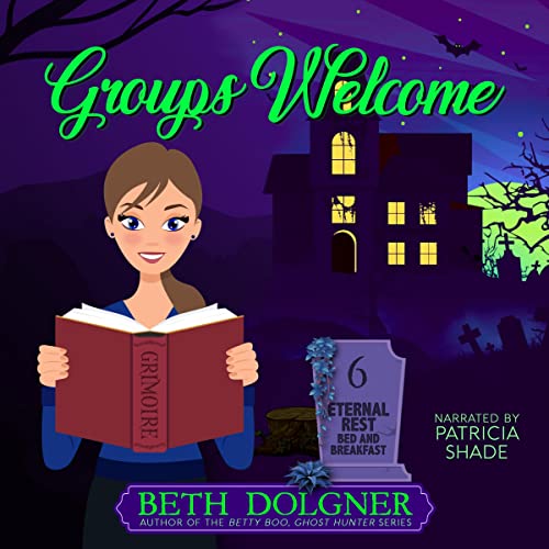 Groups-Welcome-Eternal-Rest-Bed-and-Breakfast-Paranormal-Cozy-Mysteries-Book-6