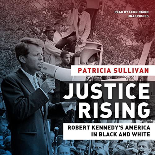 Justice-Rising-Robert-Kennedys-America-in-Black-and-White