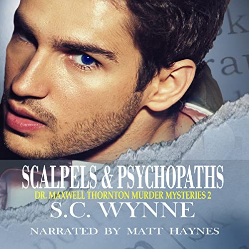 Scalpels-Psychopaths-Dr-Maxwell-Thornton-Murder-Mysteries-Book-2