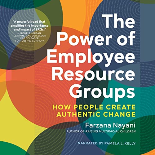 The-Power-of-Employee-Resource-Groups-How-People-Create-Authentic-Change