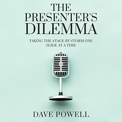The-Presenters-Dilemma-Taking-the-Stage-by-Storm-One-Slide-at-a-Time