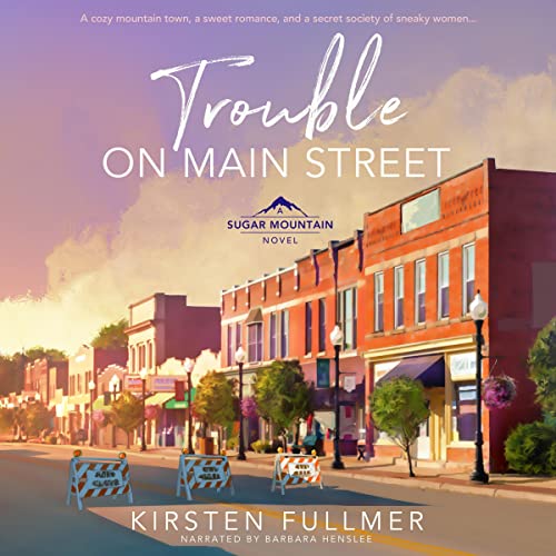 Trouble-on-Main-Street-Sugar-Mountain-Book-1