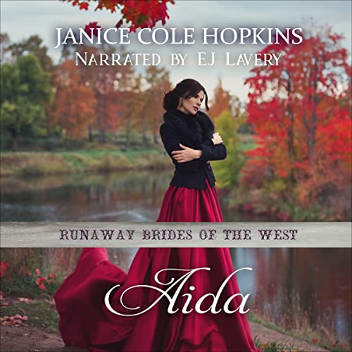 Aida-Runaway-Brides-of-the-West-Book-22