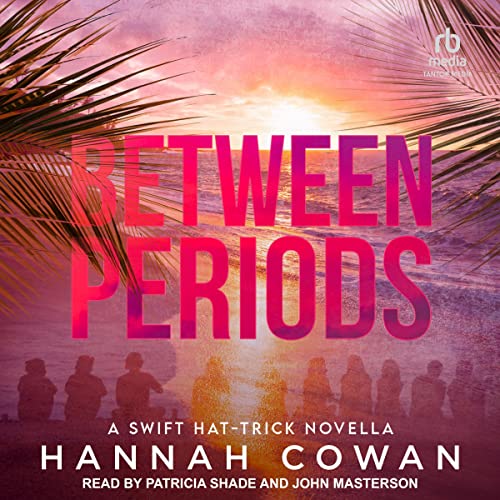 Between-Periods-A-Swift-Hat-Trick-Novella