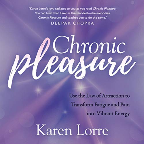 Chronic-Pleasure-Use-the-Law-of-Attraction