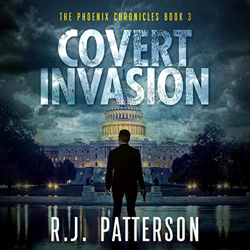 Covert-Invasion-The-Phoenix-Chronicles-Book-3