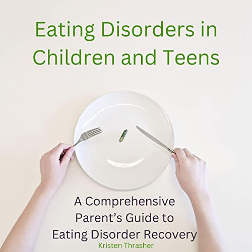 Eating-Disorders-in-Children-and-Teens-A-Comprehensive-Parents-Guide