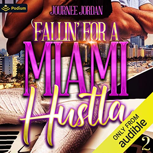 Fallin-for-a-Miami-Hustla-2-Fallin-for-a-Miami-Hustla-Book-2