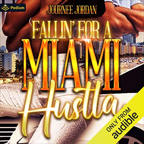 Fallin-for-a-Miami-Hustla