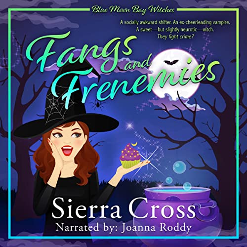 Fangs-and-Frenemies-Blue-Moon-Bay-Witches-Book-1