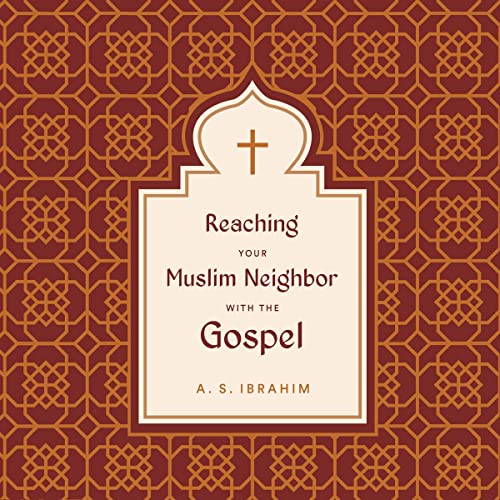 Reaching-Your-Muslim-Neighbor-with-the-Gospel