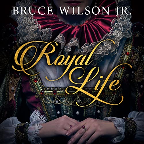 Royal-Life-Daring-Kings-Tragic-Queens-and-the-History-of-Royalty