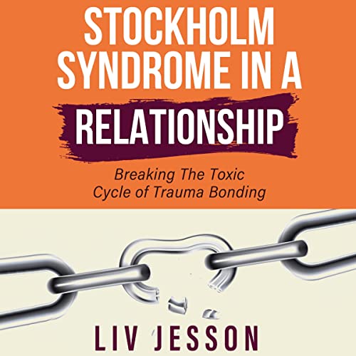 Stockholm-Syndrome-in-a-Relationship-Breaking-the-Toxic-Cycle-of-Trauma-Bonding