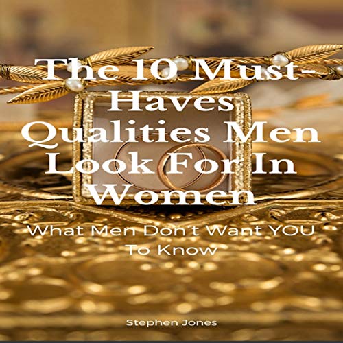 The-10-Must-Haves-Qualities-Men-Look-for-in-Women