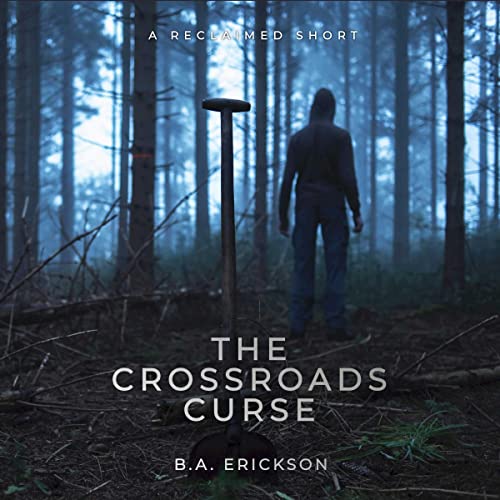 The-Crossroads-Curse-A-Reclaimed-Short-A-Reclaimed-Trilogy