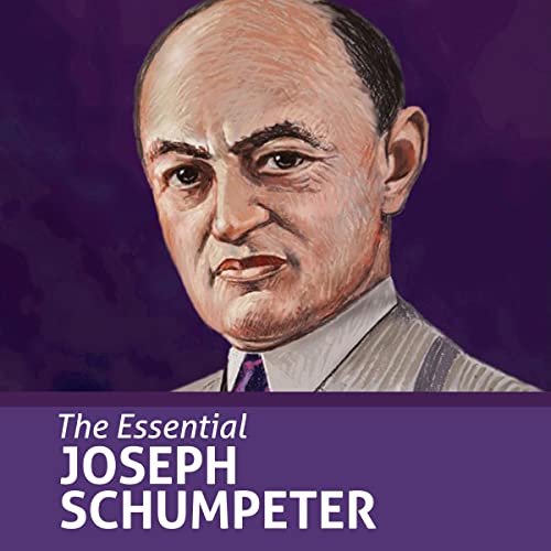 The-Essential-Joseph-Schumpeter-Essential-Scholars