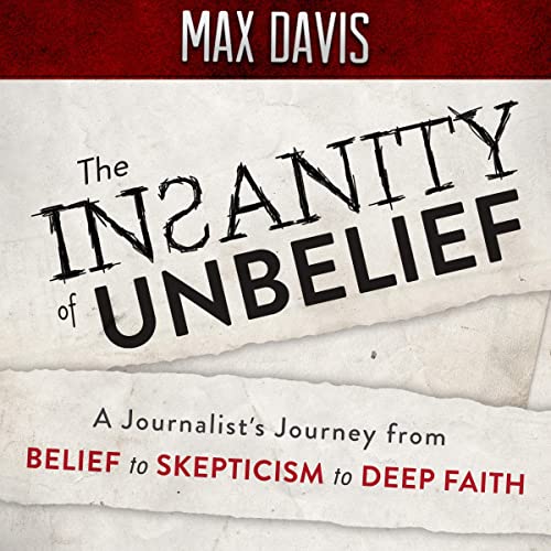The-Insanity-of-Unbelief