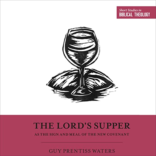 The-Lords-Supper-as-the-Sign